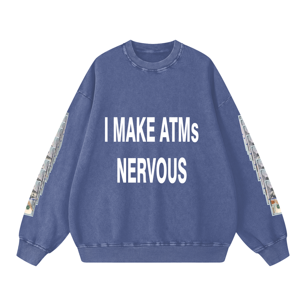 "FULLY BANKED UP" Sweatshirt