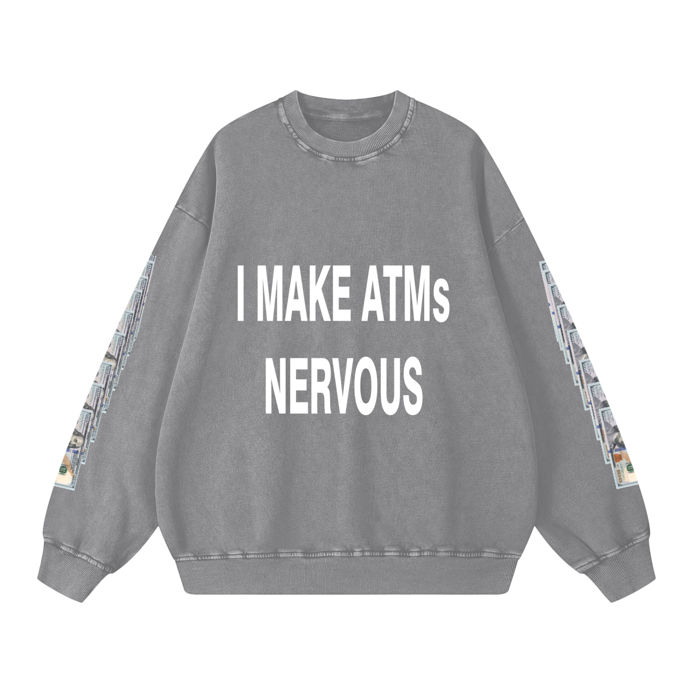 "FULLY BANKED UP" Sweatshirt