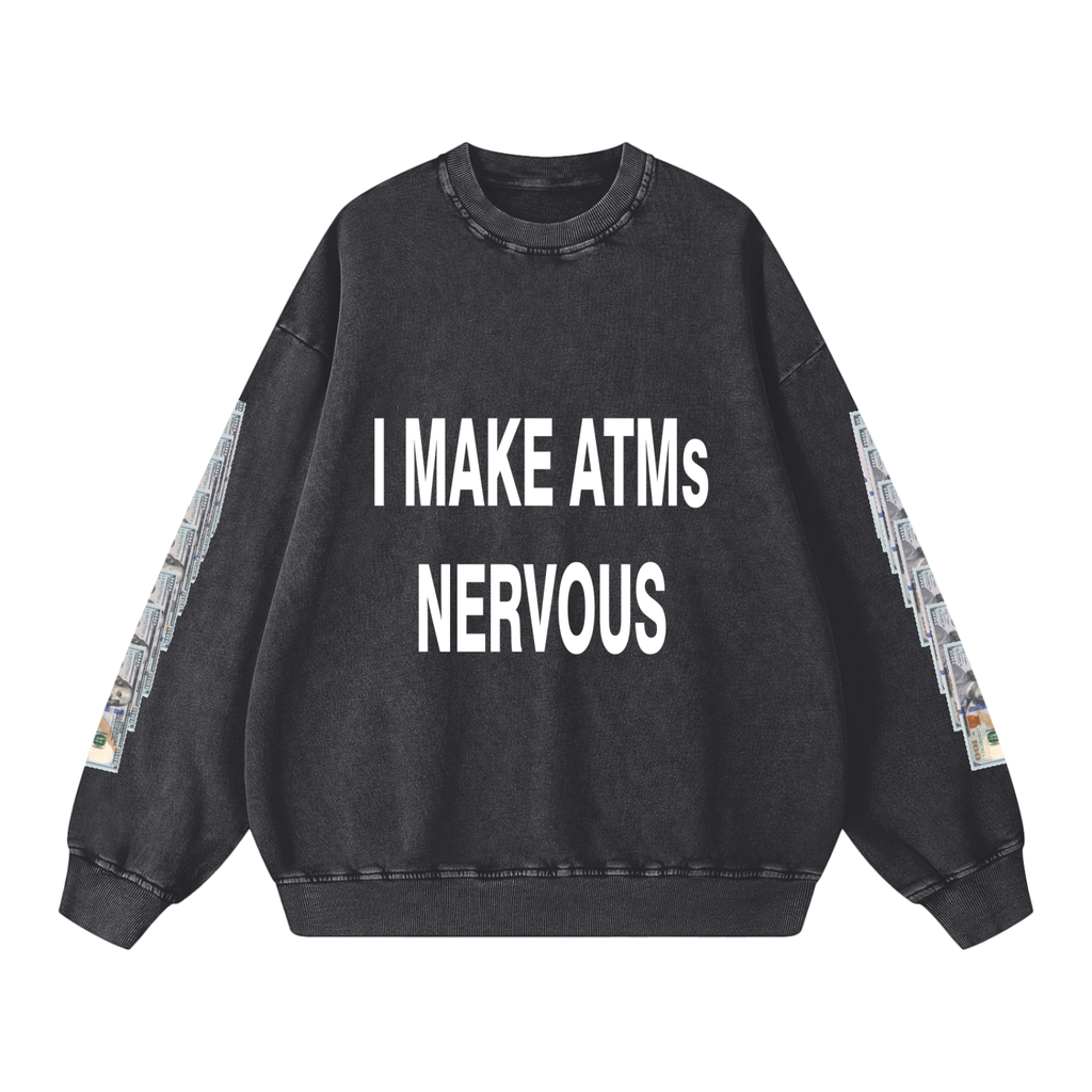 "FULLY BANKED UP" Sweatshirt