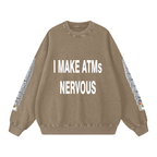 "FULLY BANKED UP" Sweatshirt